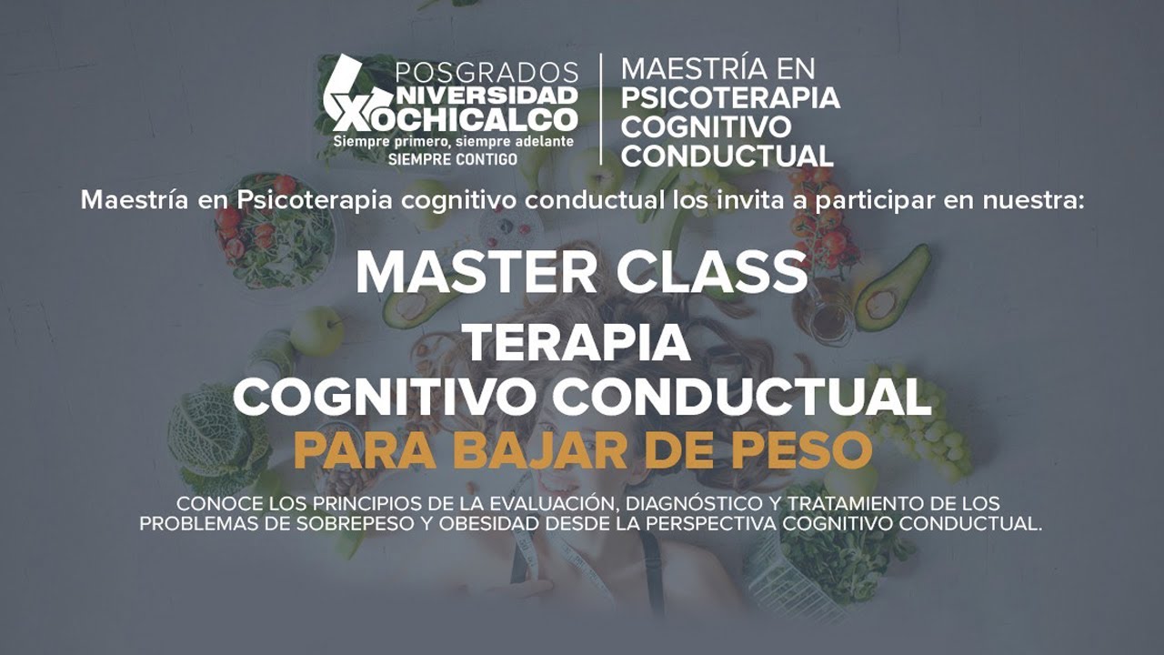 Master Class - Terapia cognitivo conductual para bajar de peso