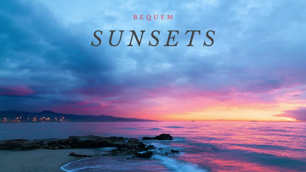 Bequem - Sunsets