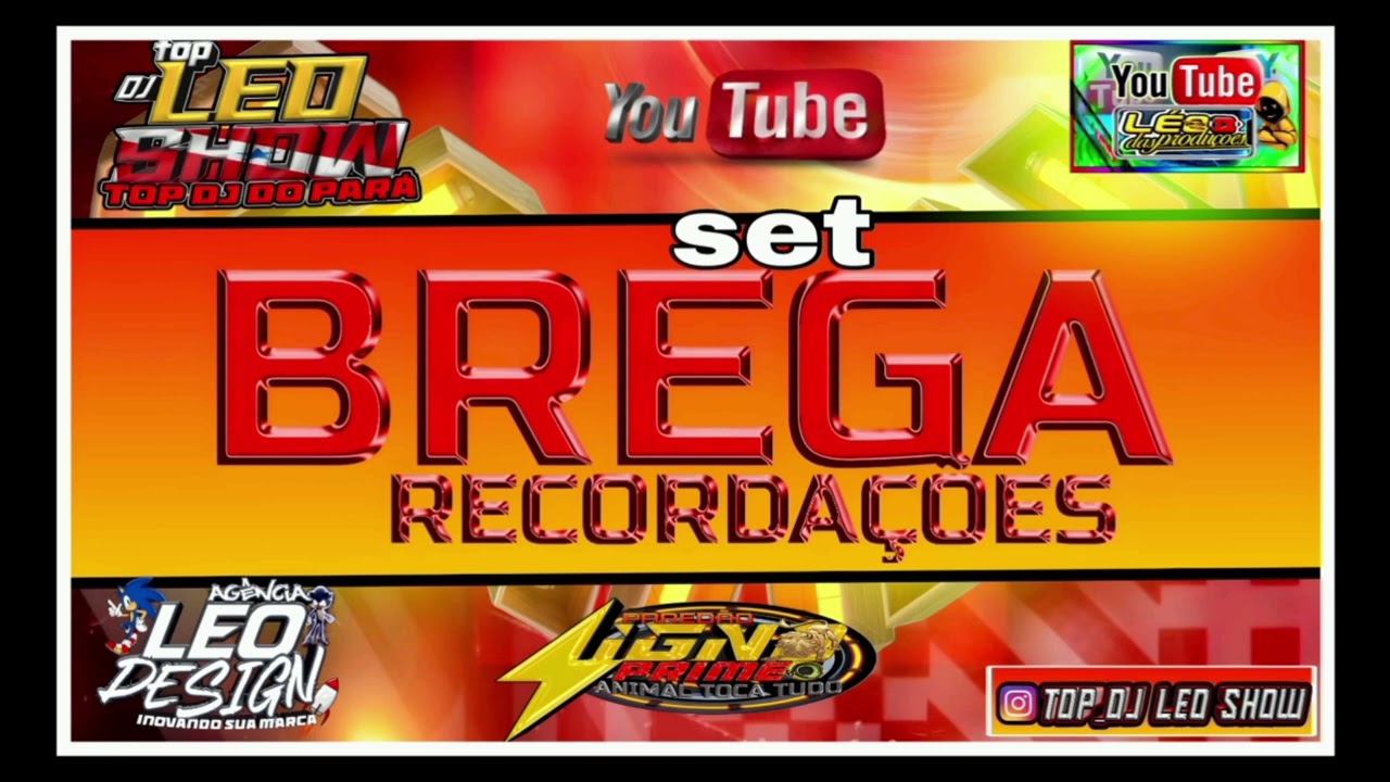 SET BREGA RECORDAÇÕES  TOP DJ LÉO SHOW DAS PRODUÇÕES 🤠🤠🎵🎵🎛🎛😎😎