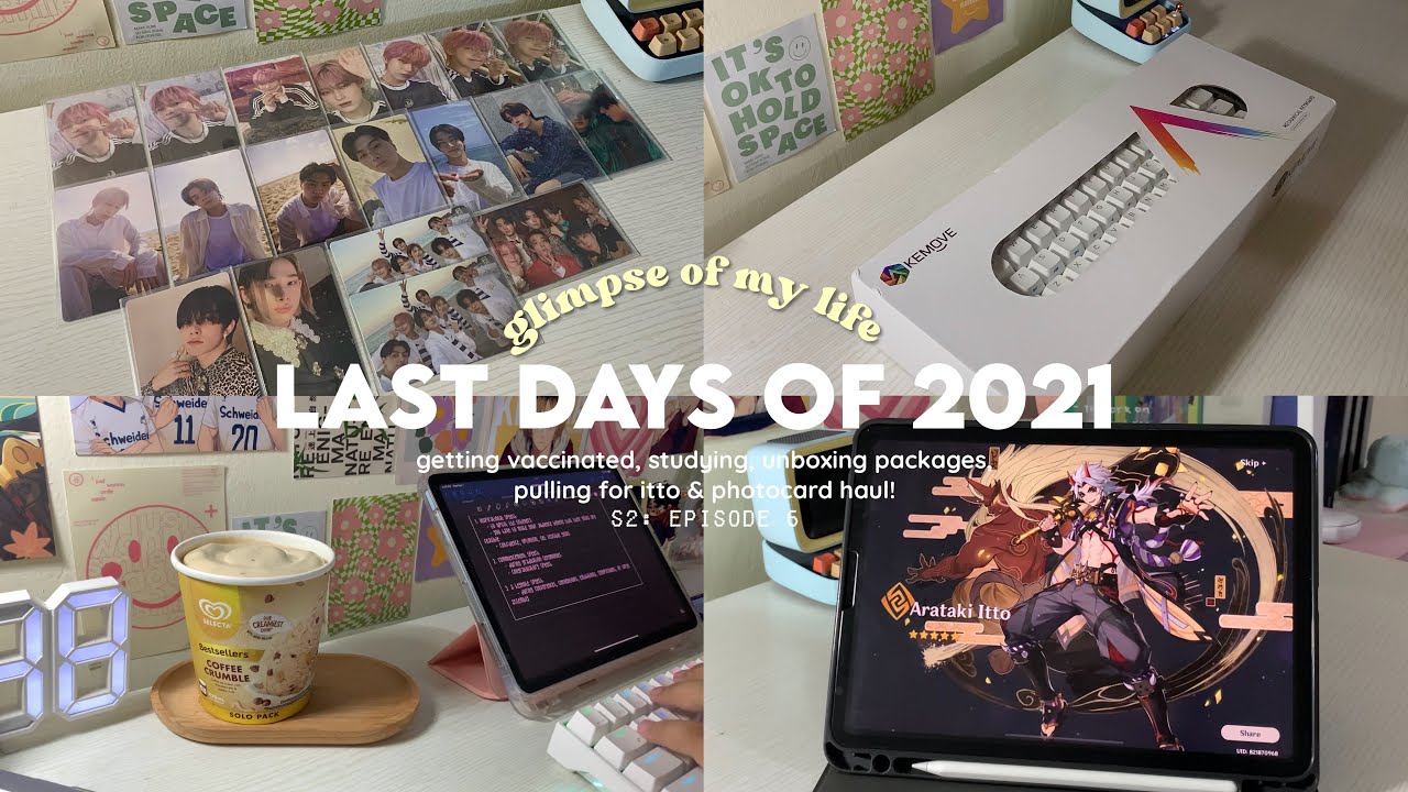 🍵 last days of 2021 | getting vaccinated, finals, unboxing packages, and pulling for itto & gorou!