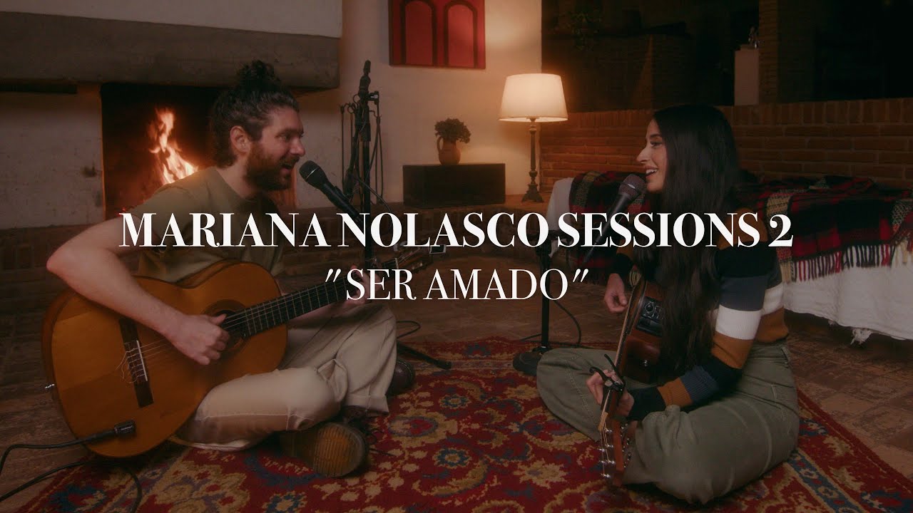 Ser Amado (Part. Dani Black) | Mariana Nolasco Sessions 2 #6