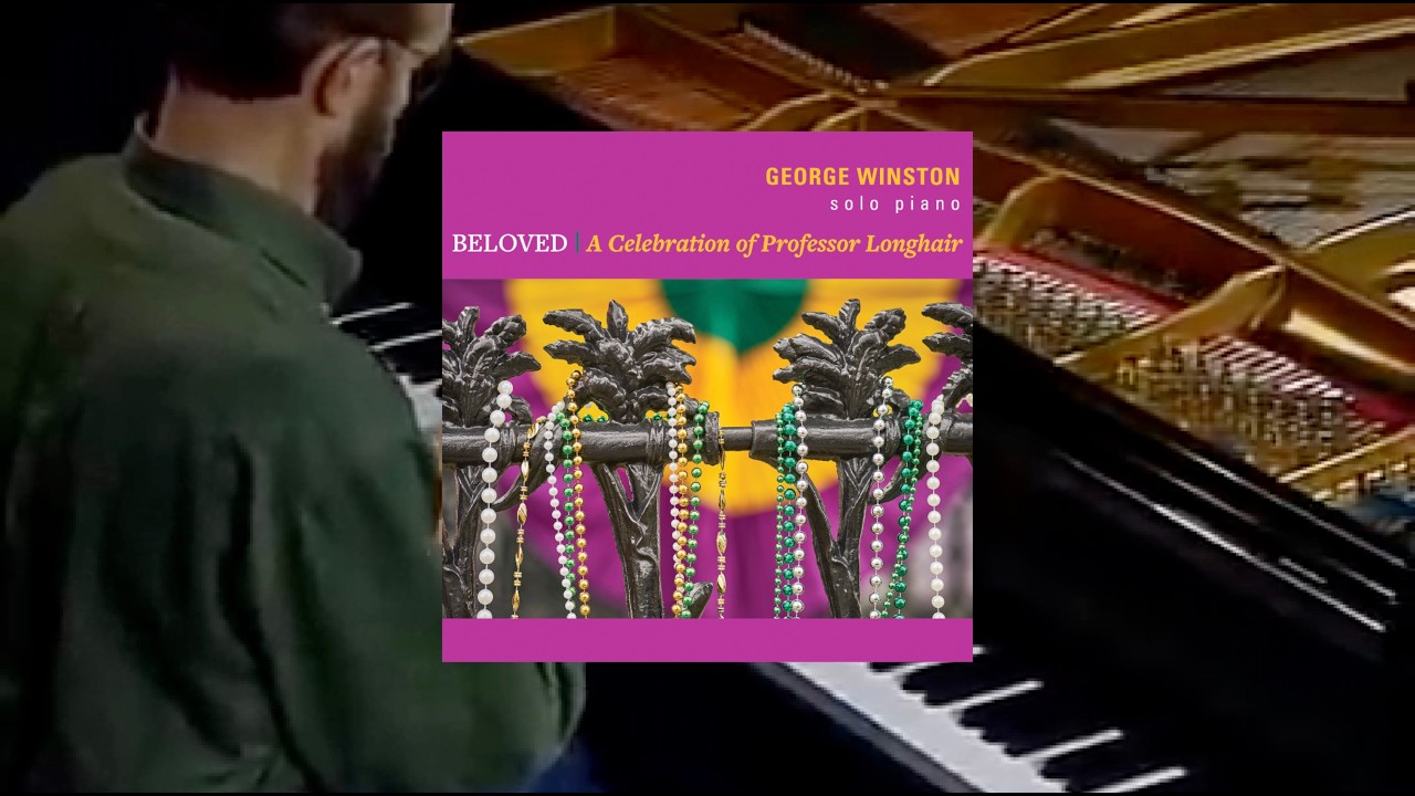 (Full Album) George Winston - Beloved: A Celebration of Professor Longhair