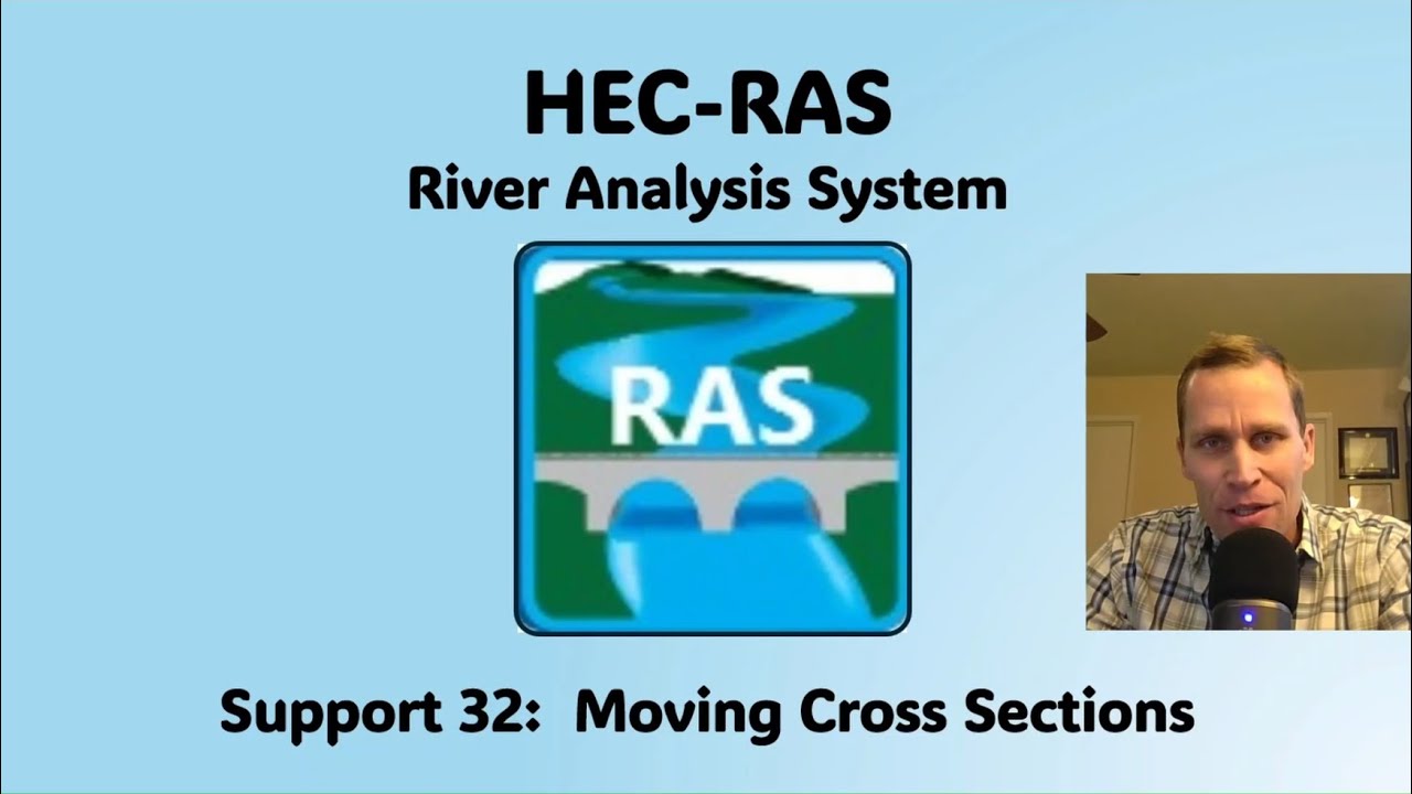 HEC RAS ​​Support 32 - Подвижные поперечные сечения
