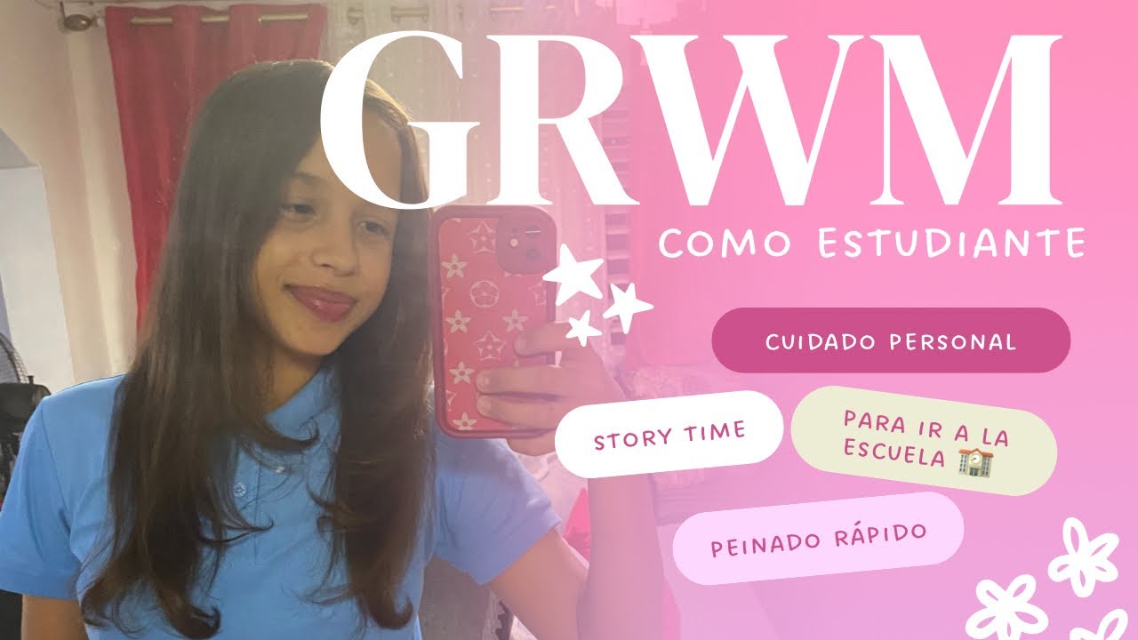GRWM  | Mi primer día de clases 2026 🧴🫧💄