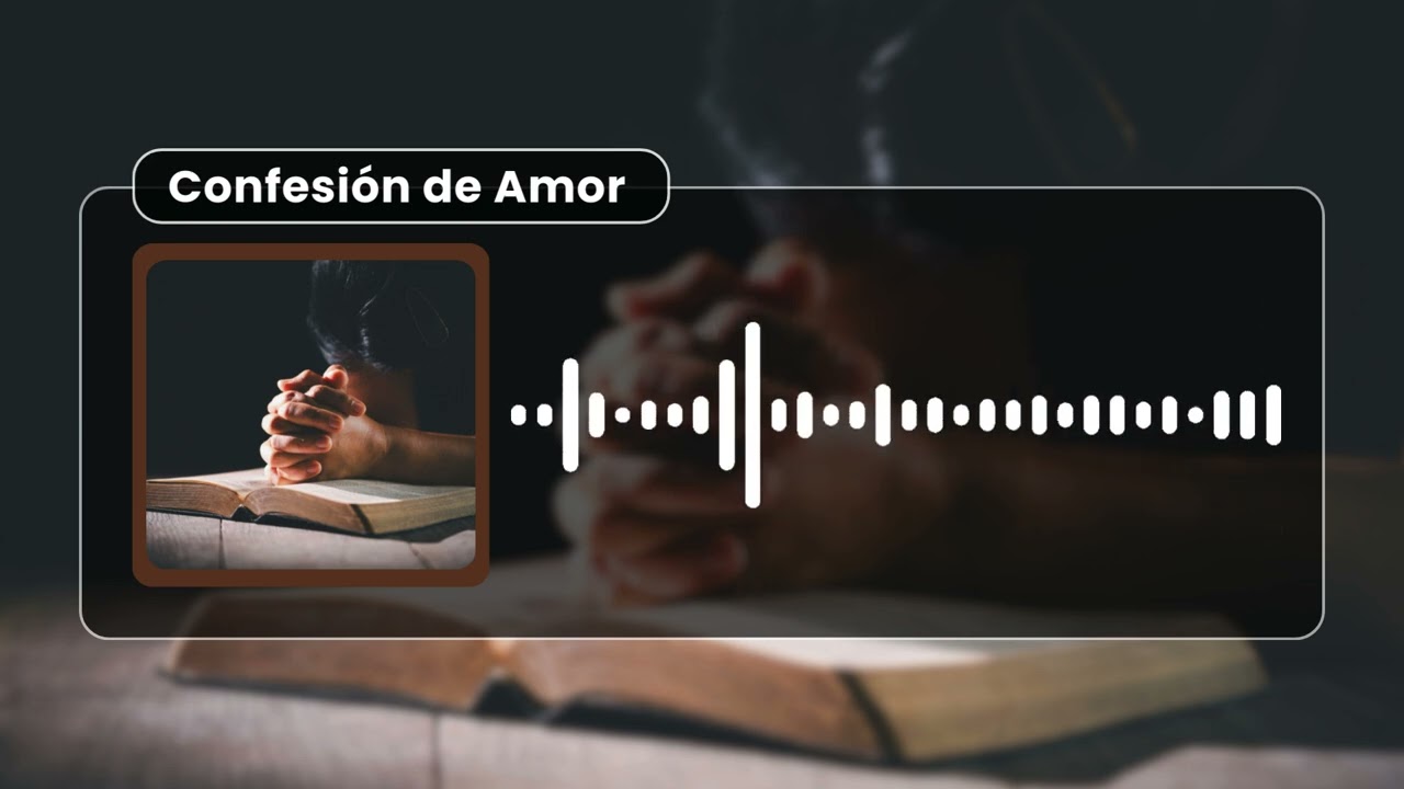 Confesi&oacute;n de Amor  | Gospel Music