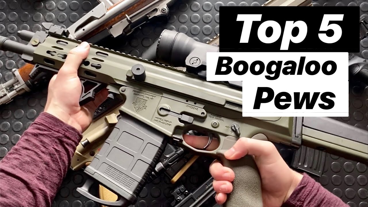 Top 5 Boogaloo Pews