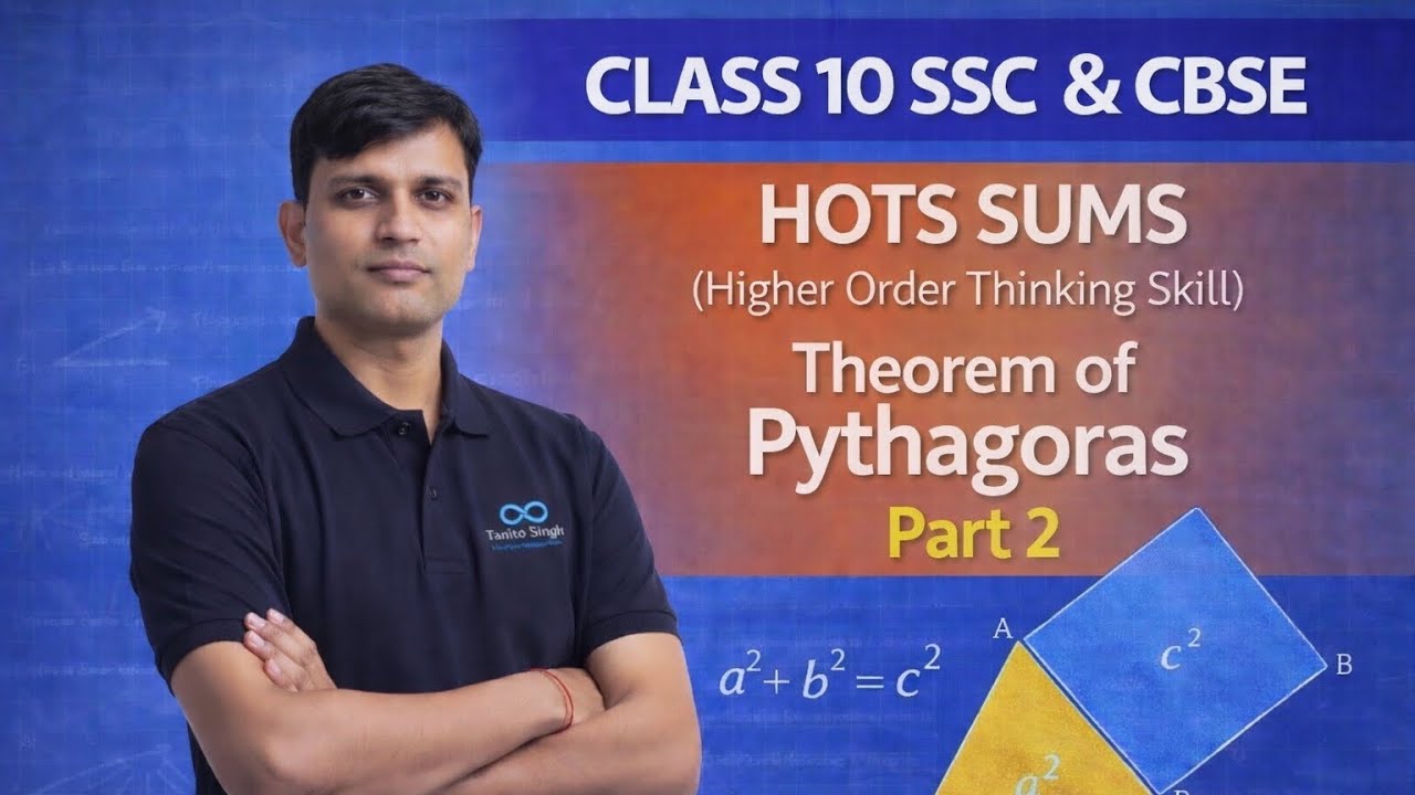 School Section SSC & CBSE Board Class 10 HOTS (Higher Order Thinking Skills)Thm of Pythagoras Part 2