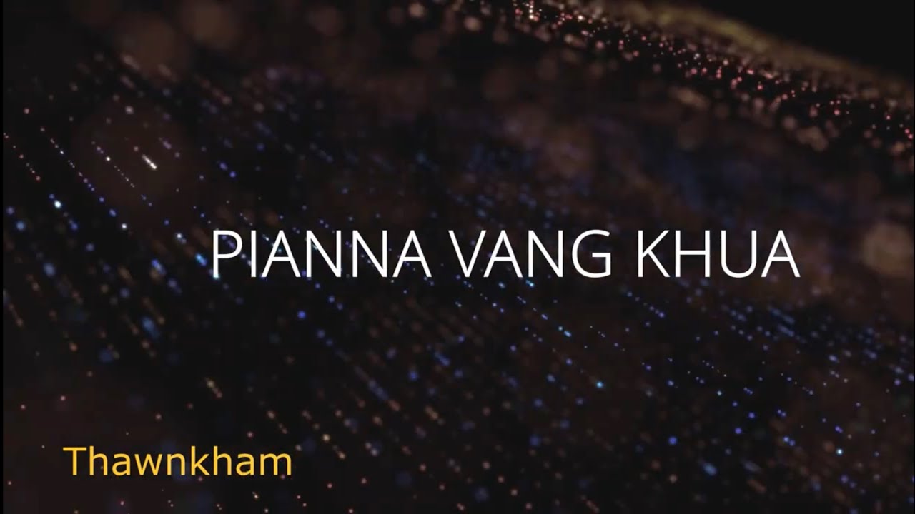 Pianna Vang Khua | Thawnkham | Karaoke | Lamal