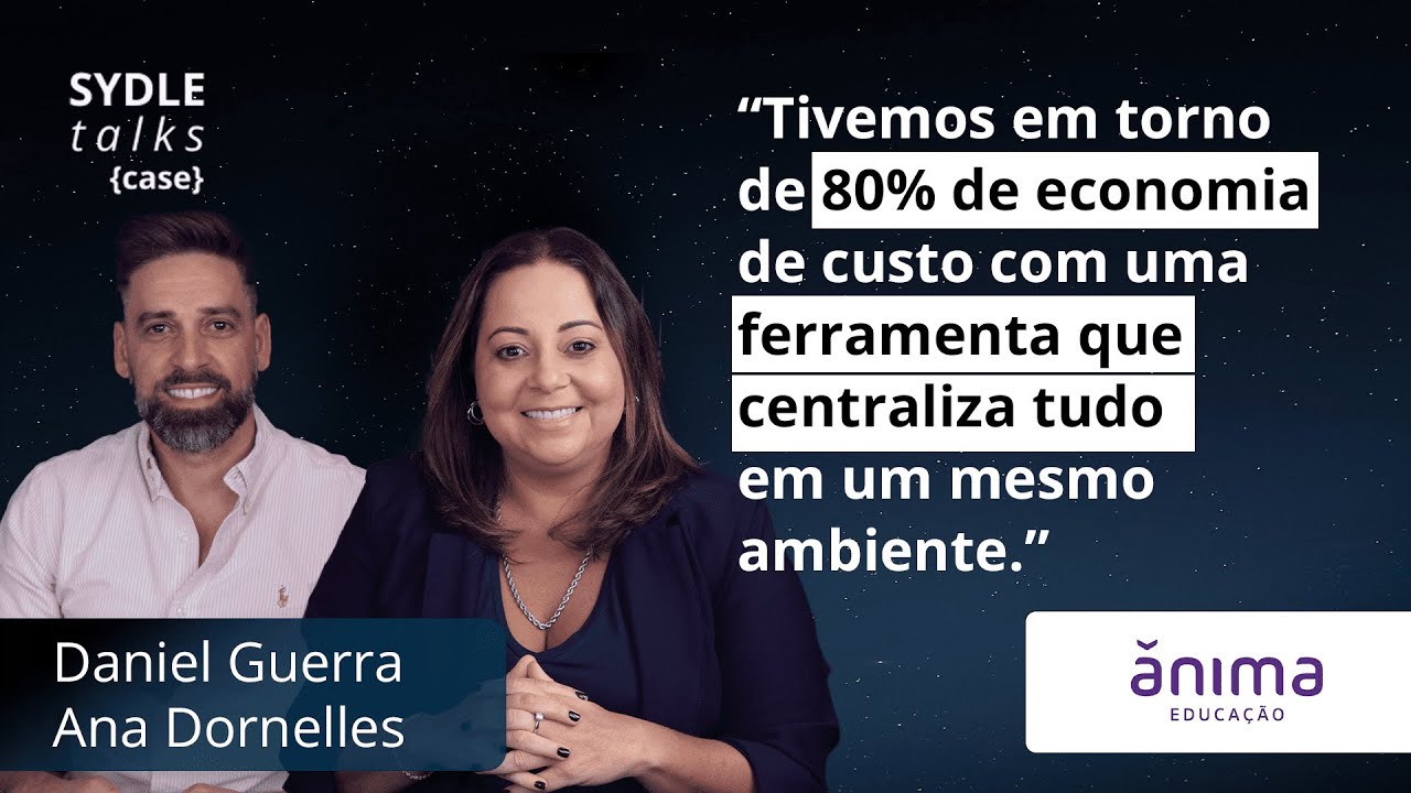 Case Ânima Educação: Reduzindo custos e aumentando a eficiência | SYtalks #28