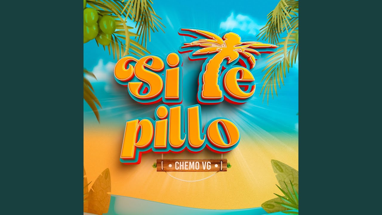Si Te Pillo (Si Te Pillara)