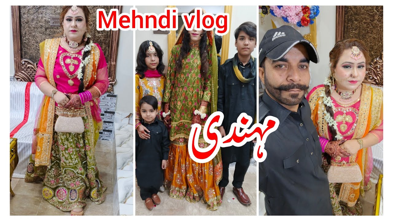 Mehndi event vlog✅Pakistani wedding vlog✨wedding in Pakistan🎊Makeup look, Dance entertainment vlog..