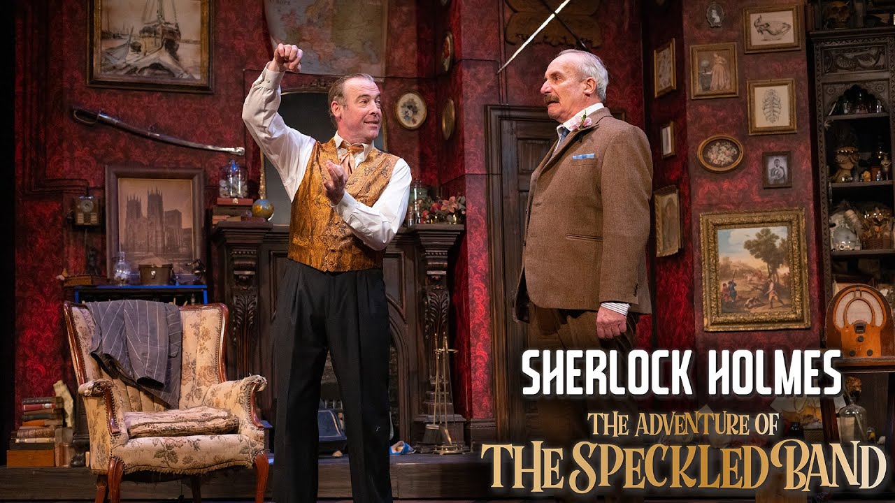 "Sherlock Holmes — The Adventure of the Speckled Band" Highlights