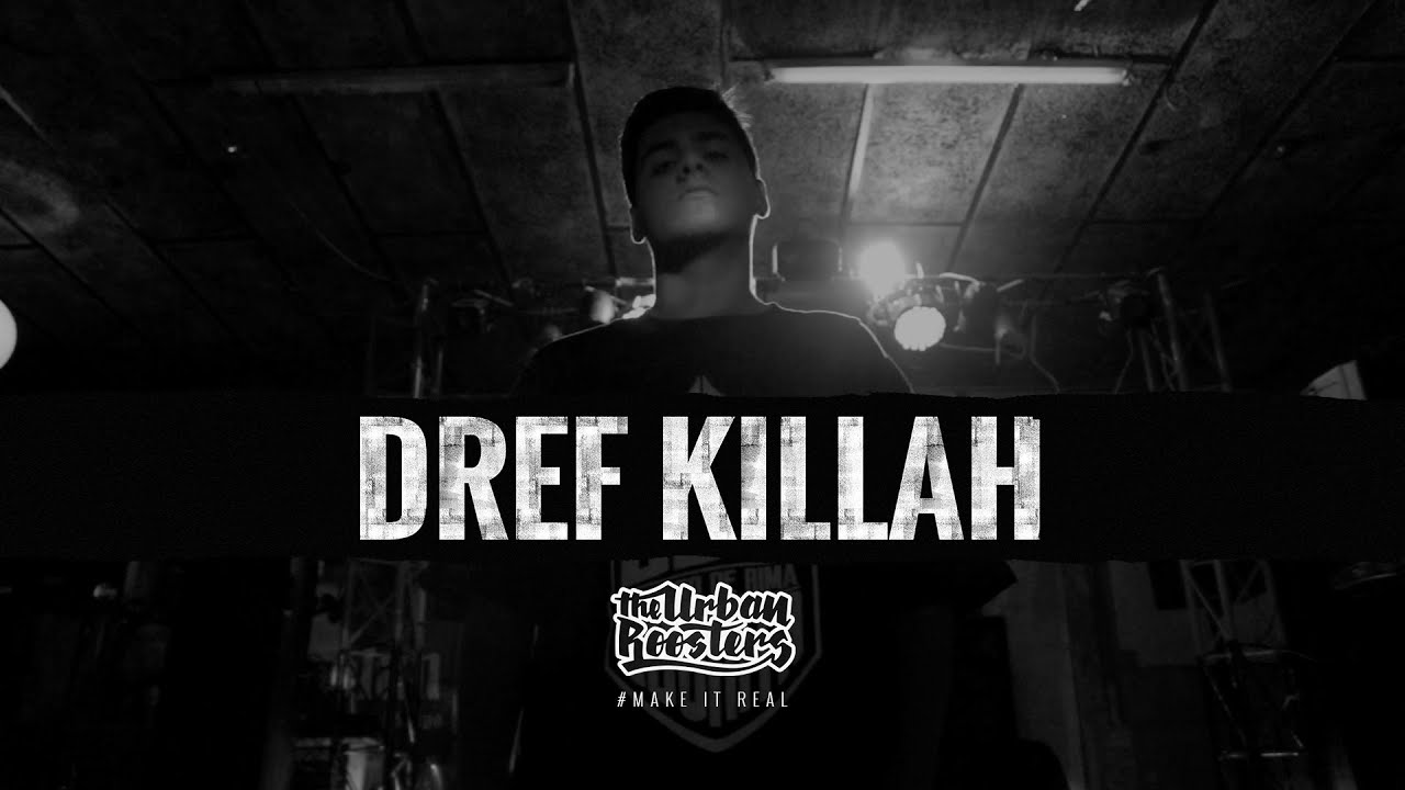 DREF KILLAH freestyle con The Urban Roosters #30