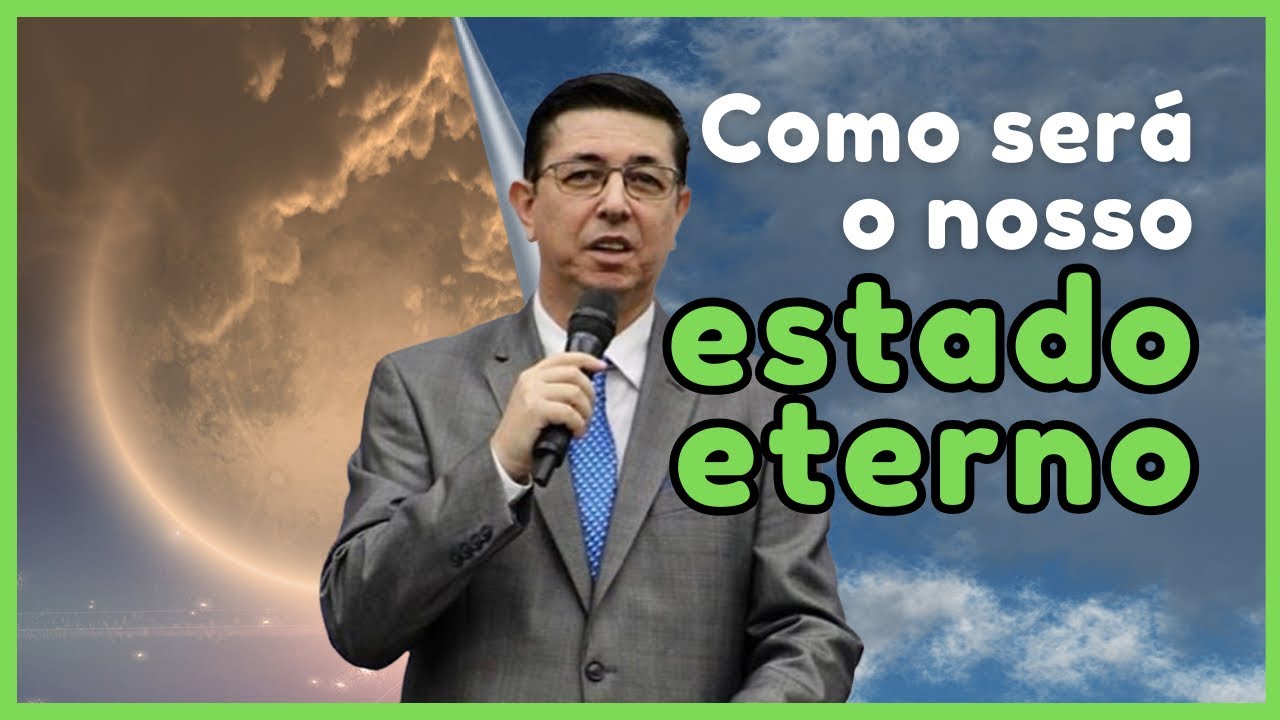 Na eternidade, seremos como Adão e Eva no Paraíso? | @Ciro Zibordi - EBD e Escatologia