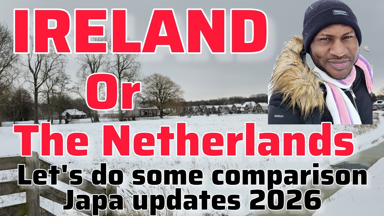 Ireland 🇮🇪 or Netherlands 🇳🇱? Lets talk japa