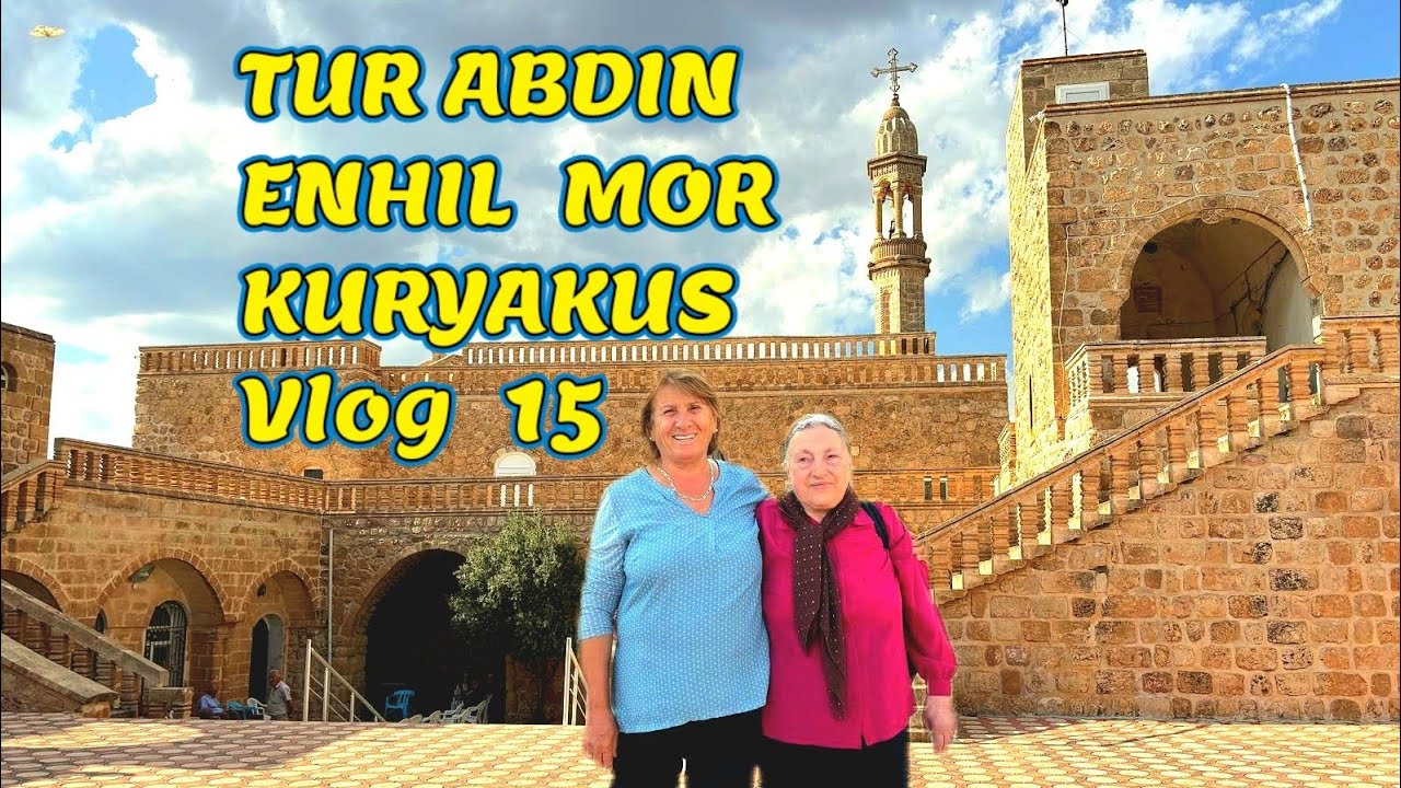 TUR ABDIN  ENHIL  MOR  KURYAKUS Vlog  15