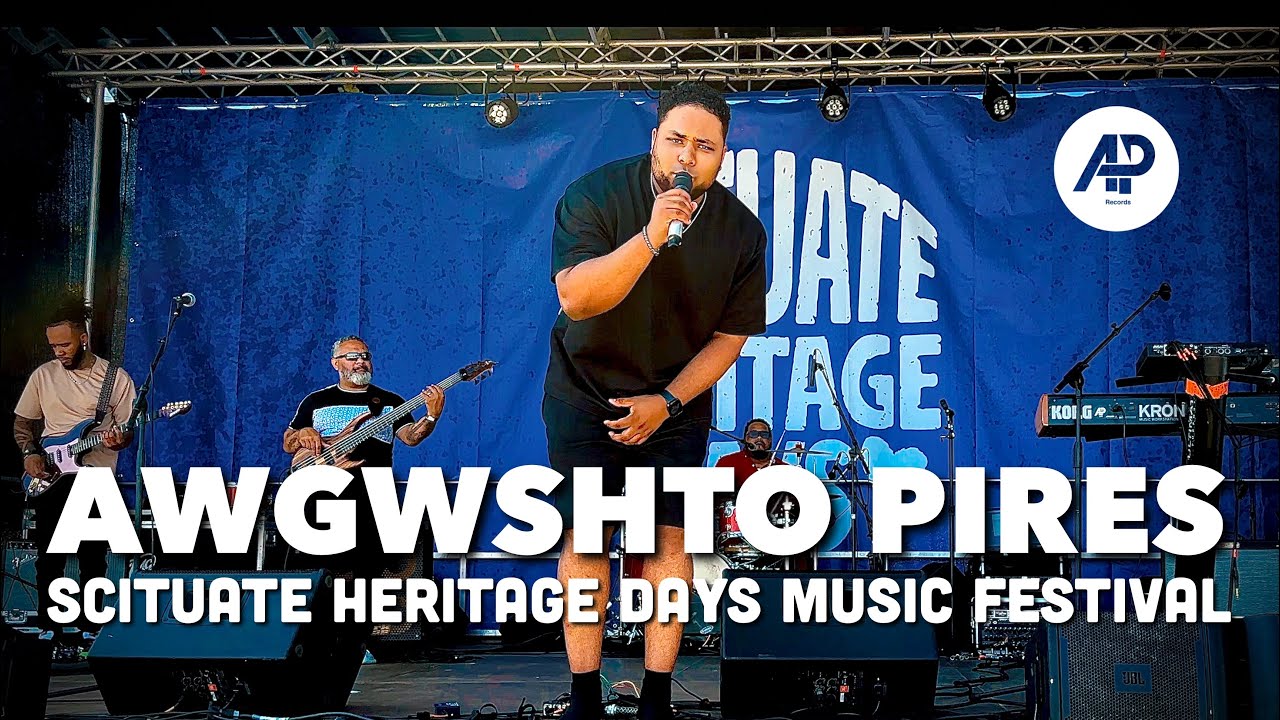 AWGWSHTO PIRES - Volta Pra Mim (Scituate Heritage FEST)