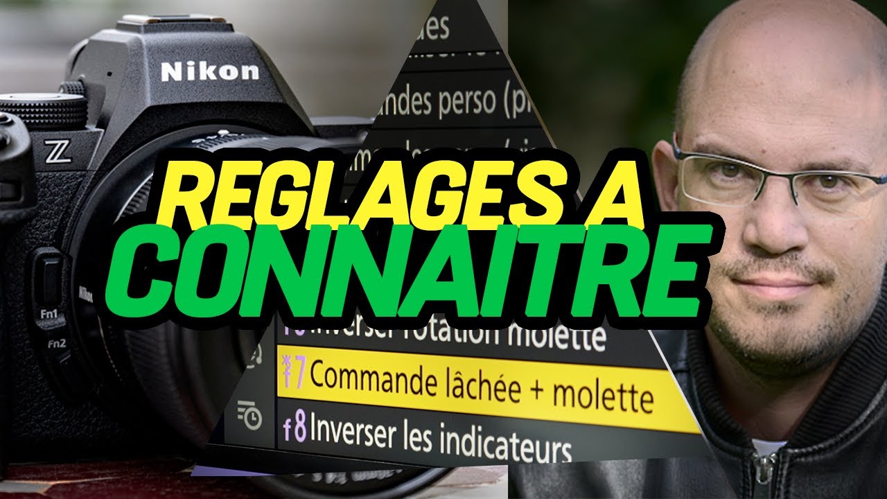 Configuration Nikon Z5 II / Z6 III / Z50 II / Zf : 10 réglages que vous DEVEZ connaitre !