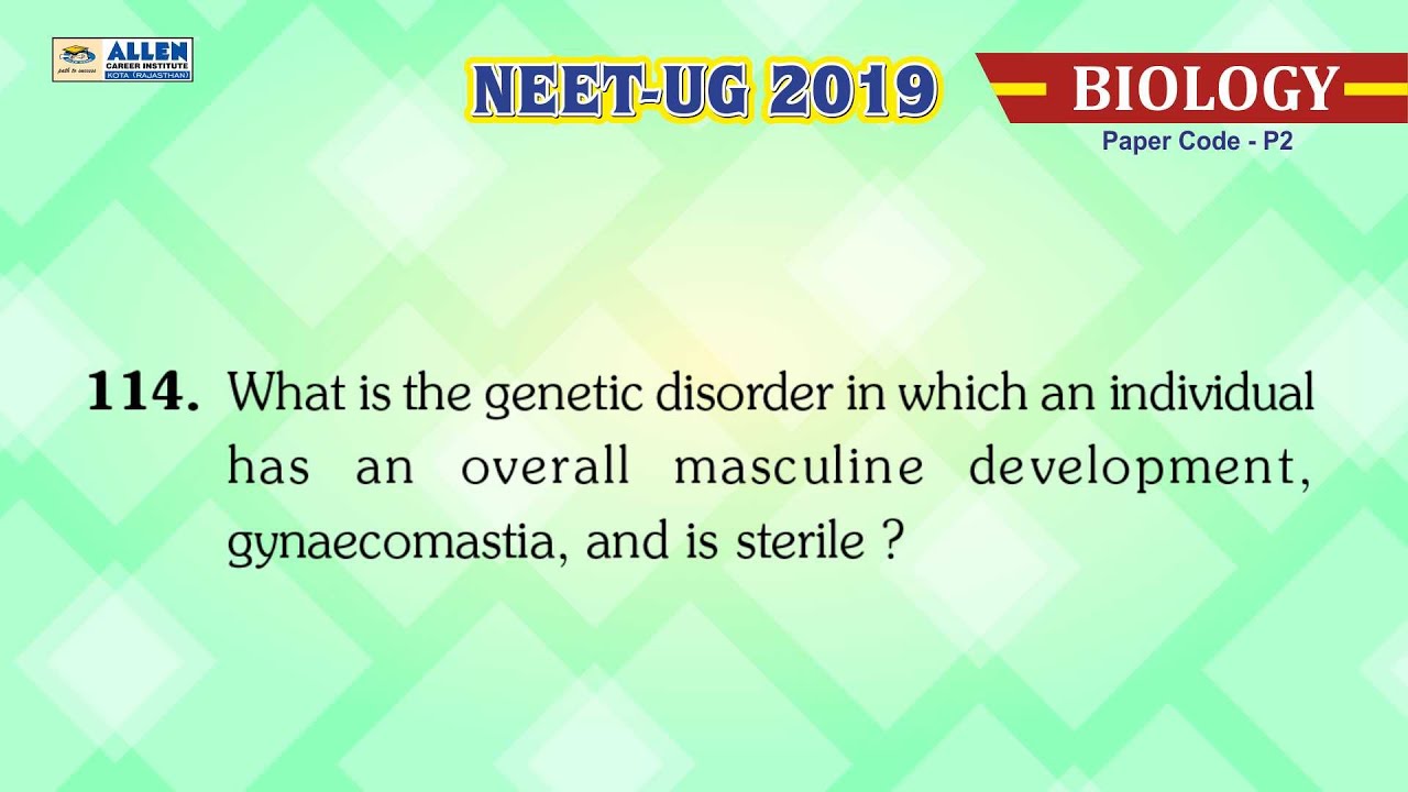 NEET-UG 2019 Biology &ndash; Q. No. 114 (Paper Code-P2) Solution | Kota Coaching | ALLEN Kota