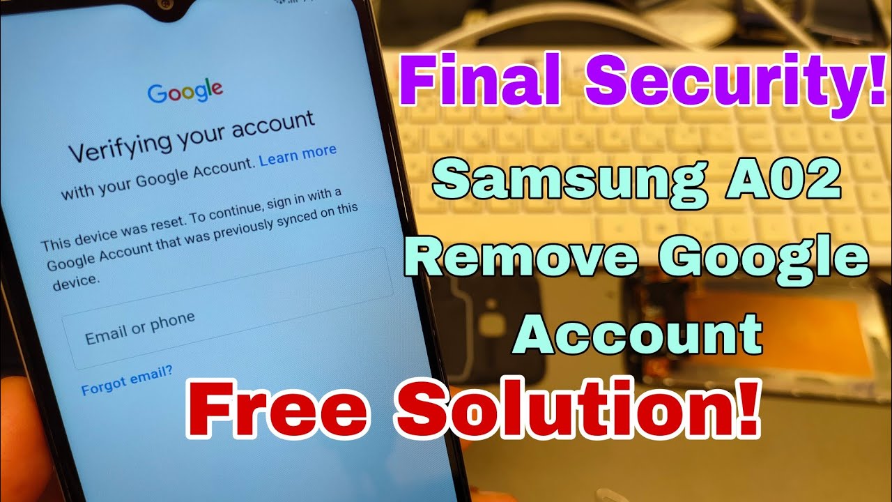 FREE! Latest Security! Samsung A02  (SM-A022F),  Remove Google Account, Bypass FRP.