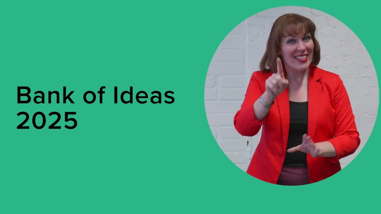 BSL guidance video for Bank of Ideas