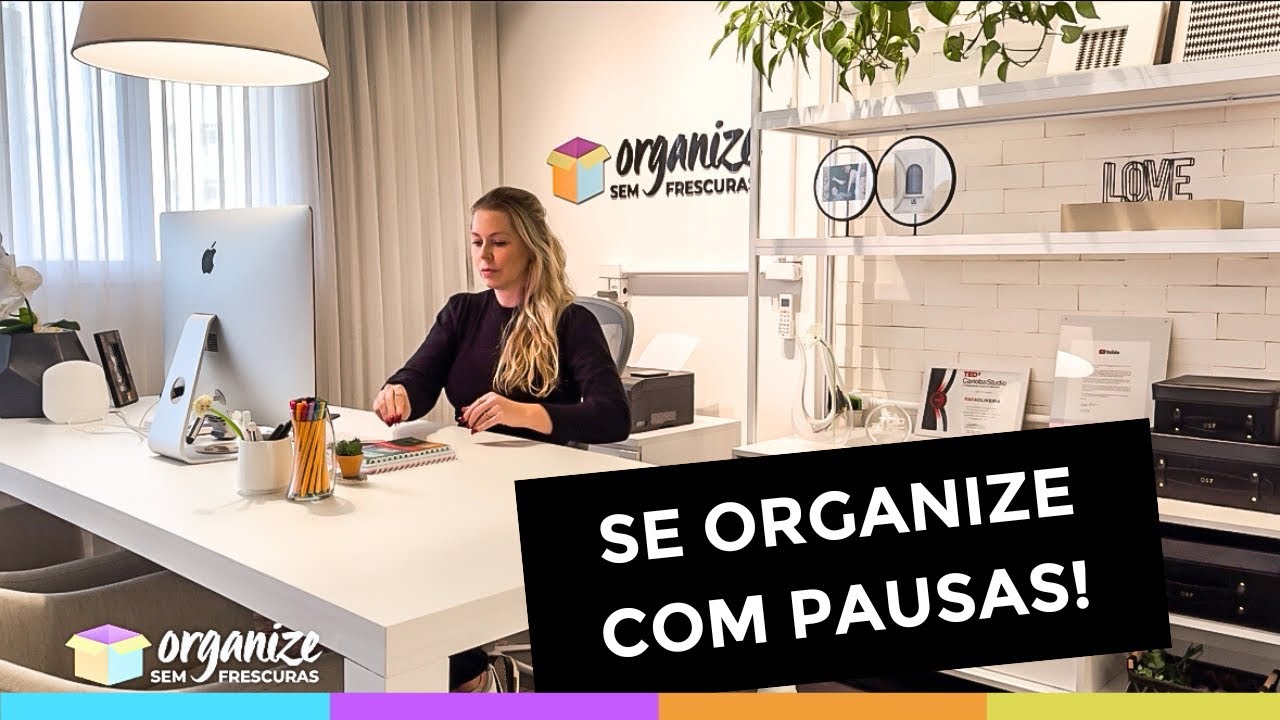 COMO SE ORGANIZAR COM PAUSAS CONSCIENTES | ORGANIZAÇÃO DIGITAL | RECEITA DE YAKISOBA 