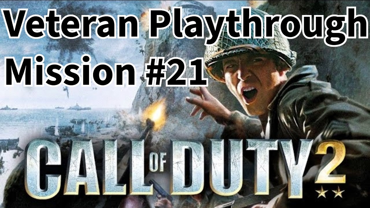 Call of Duty 2 | Veteran Playthrough | Mission 21: The Battle of Pointe du Hoc |
