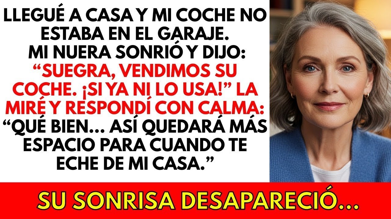 “¡Vendimos su coche, suegra!” dijo mi nuera. Pero cuando le respondí, se arrepintió al instante