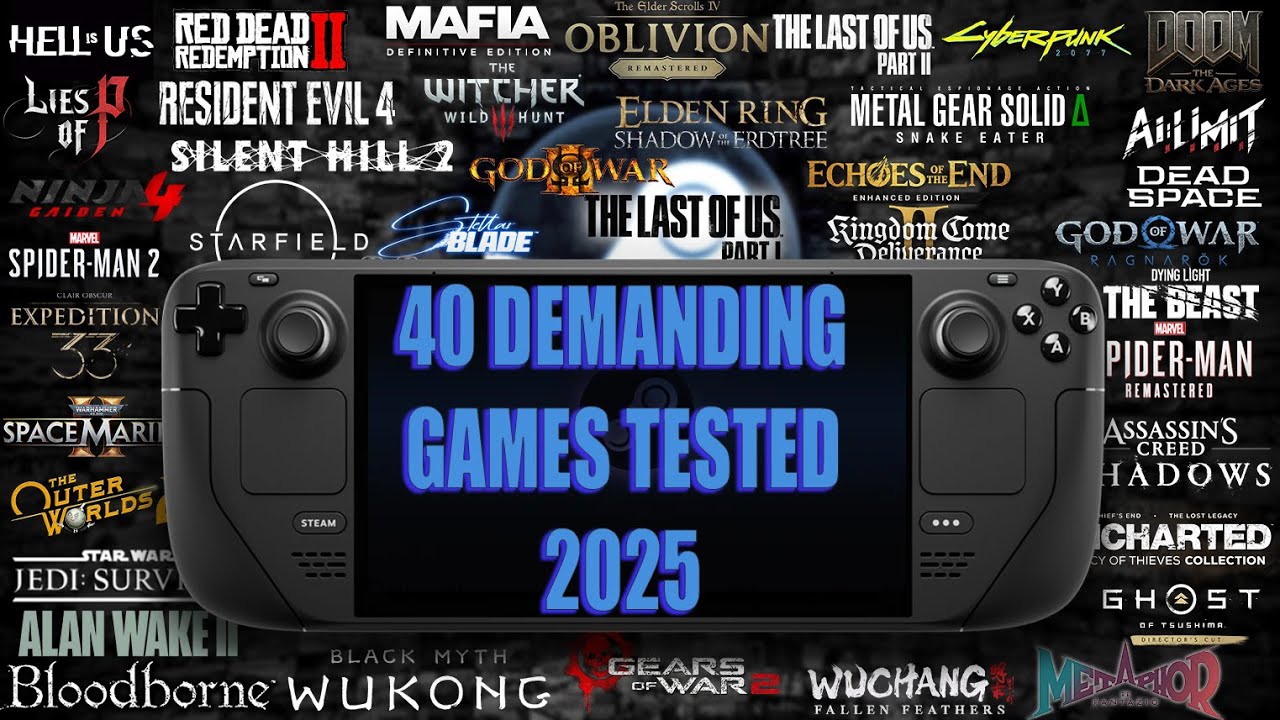 40 Demanding Games on Steam Deck | 2025 | Best Performance & FPS Test