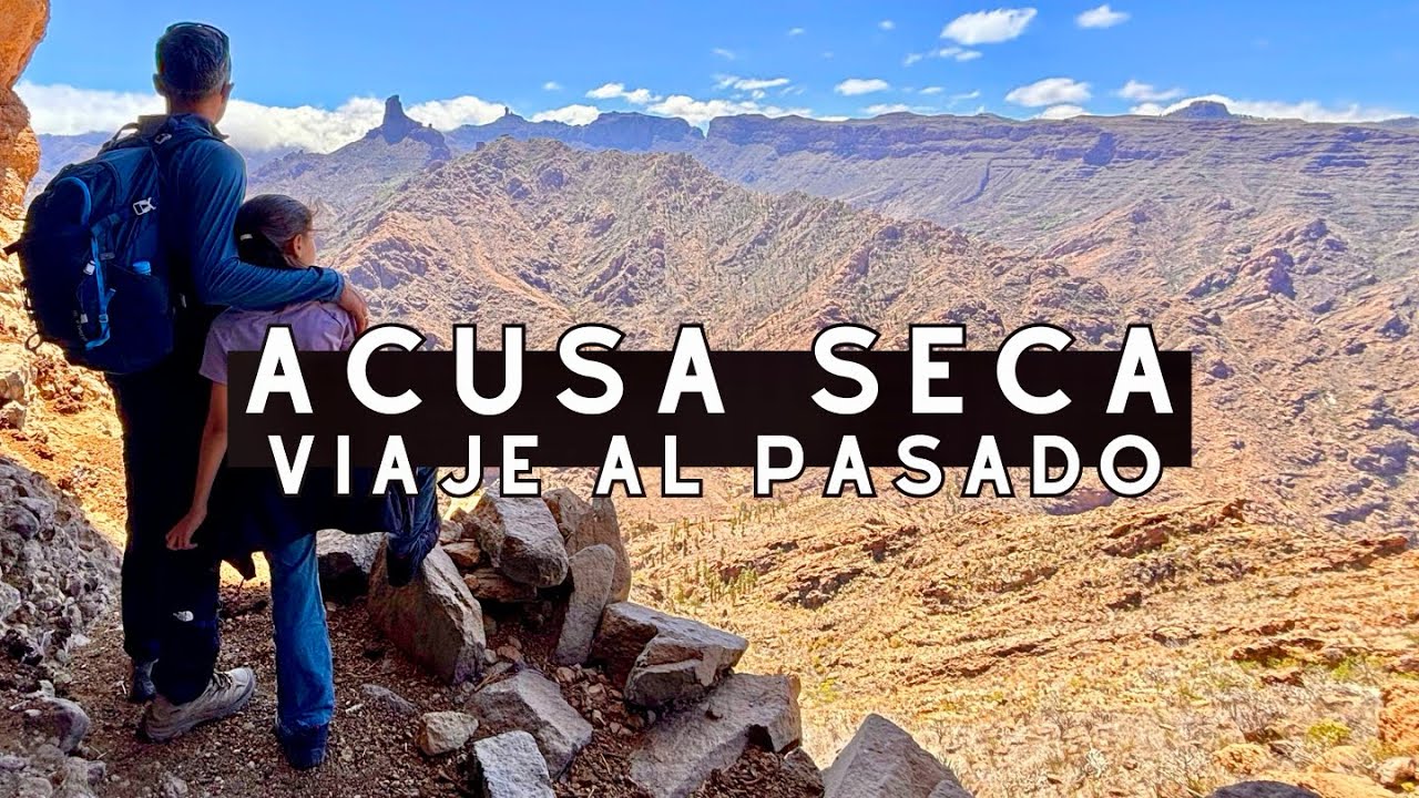 🗿ACUSA SECA, PASADO ABORIGEN de GRAN CANARIA. SENDERISMO.