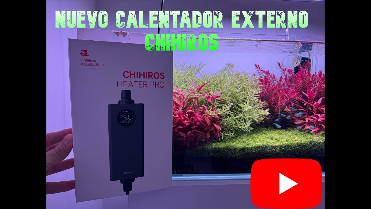 Calentador CHIHIROS HEATER PRO🔥