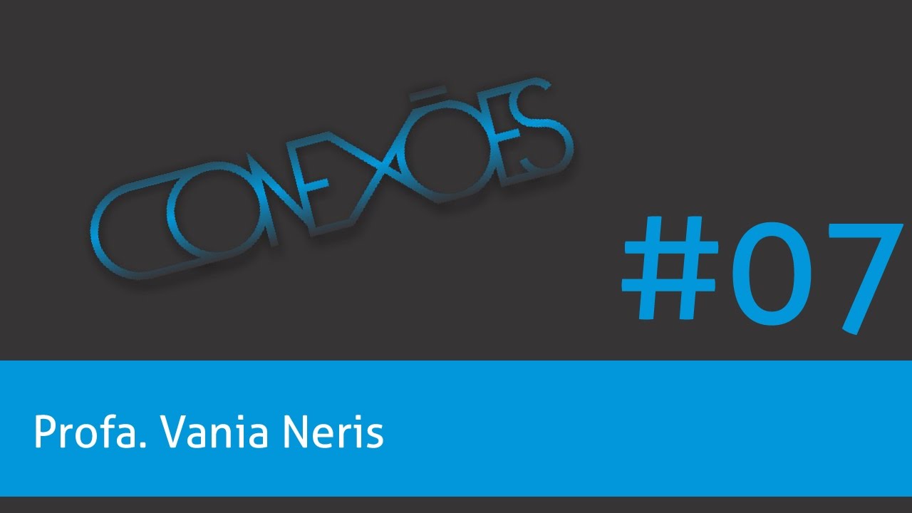 Programa Conexões #7