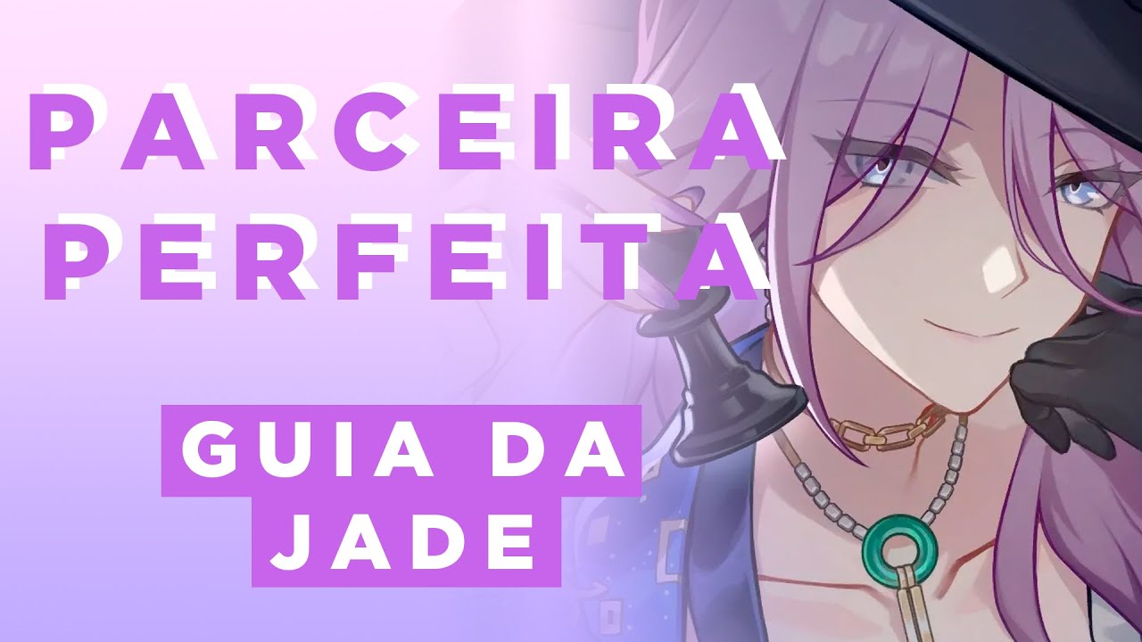 JADE: TUDO o que você PRECISA saber! [ATUALIZADO!] | Honkai: Star Rail