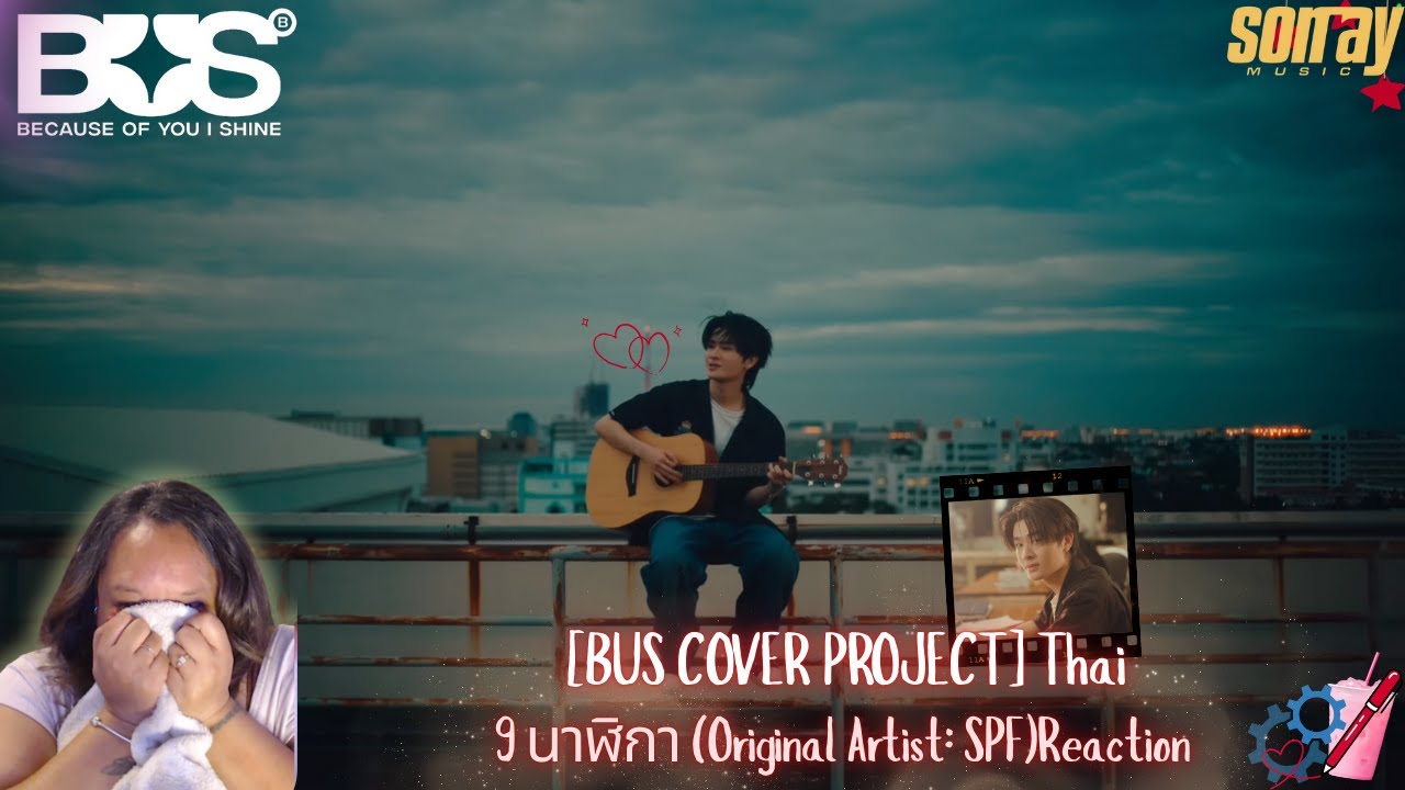 [BUS COVER PROJECT]  THAI -- 9 นาฬิกา (Original Artist: SPF) ||  Reaction