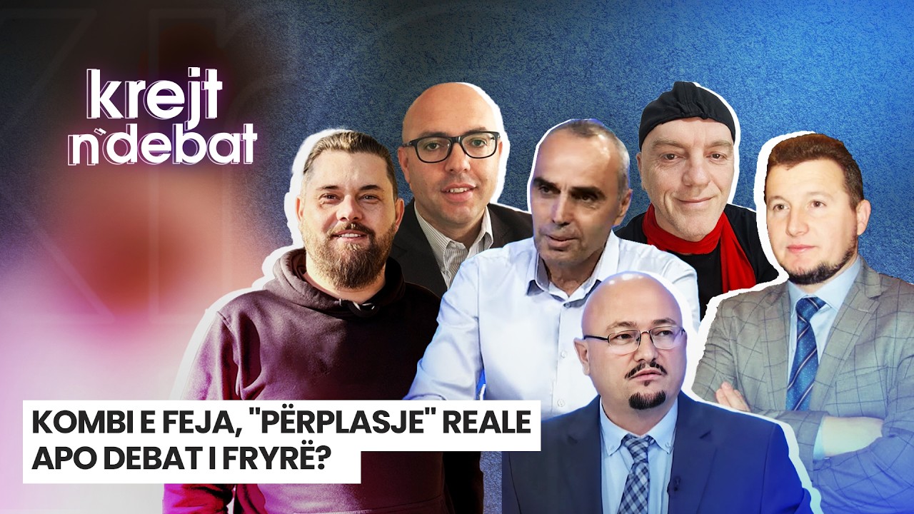 🔴RIKTHEHET DEBATI - KOMBI APO FEJA/ deklarata BEFASUESE e priftit - KREJT N'DEBAT