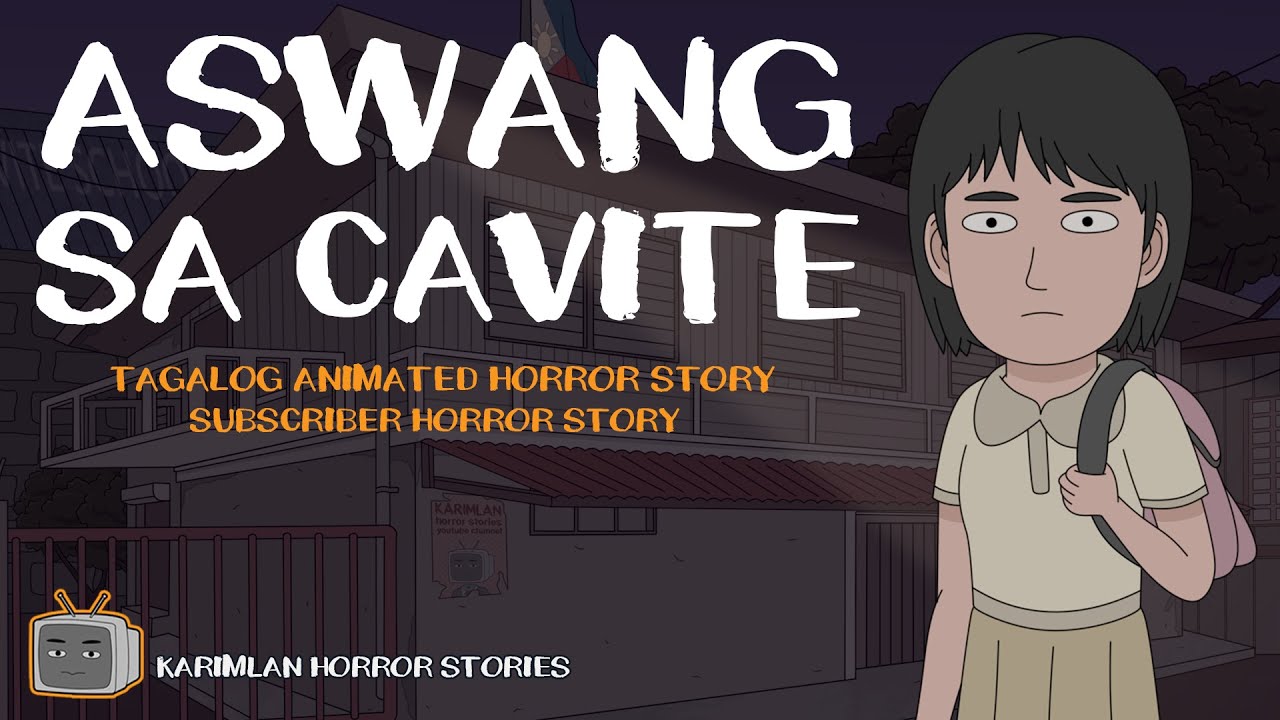 ASWANG sa CAVITE (Karimlan Animated Horror Stories) True Story Tagalog