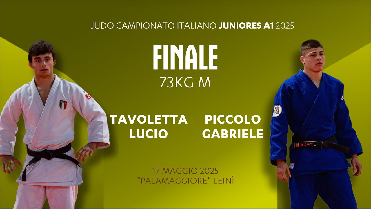 Judo U21 🏆 TAVOLETTA vs PICCOLO 🥇 finale 73kgM 2025