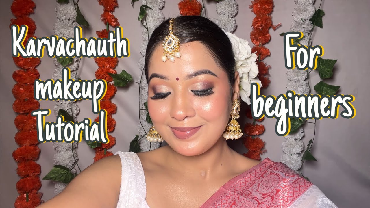 First Karvachauth/ Karvachauth Makeup Tutorial For Newly Brides 🥀💕