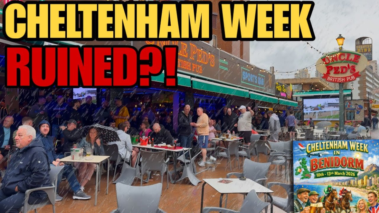 RAINSTORM Ruins CHELTENHAM Week in Benidorm? 😲⛈️🏇