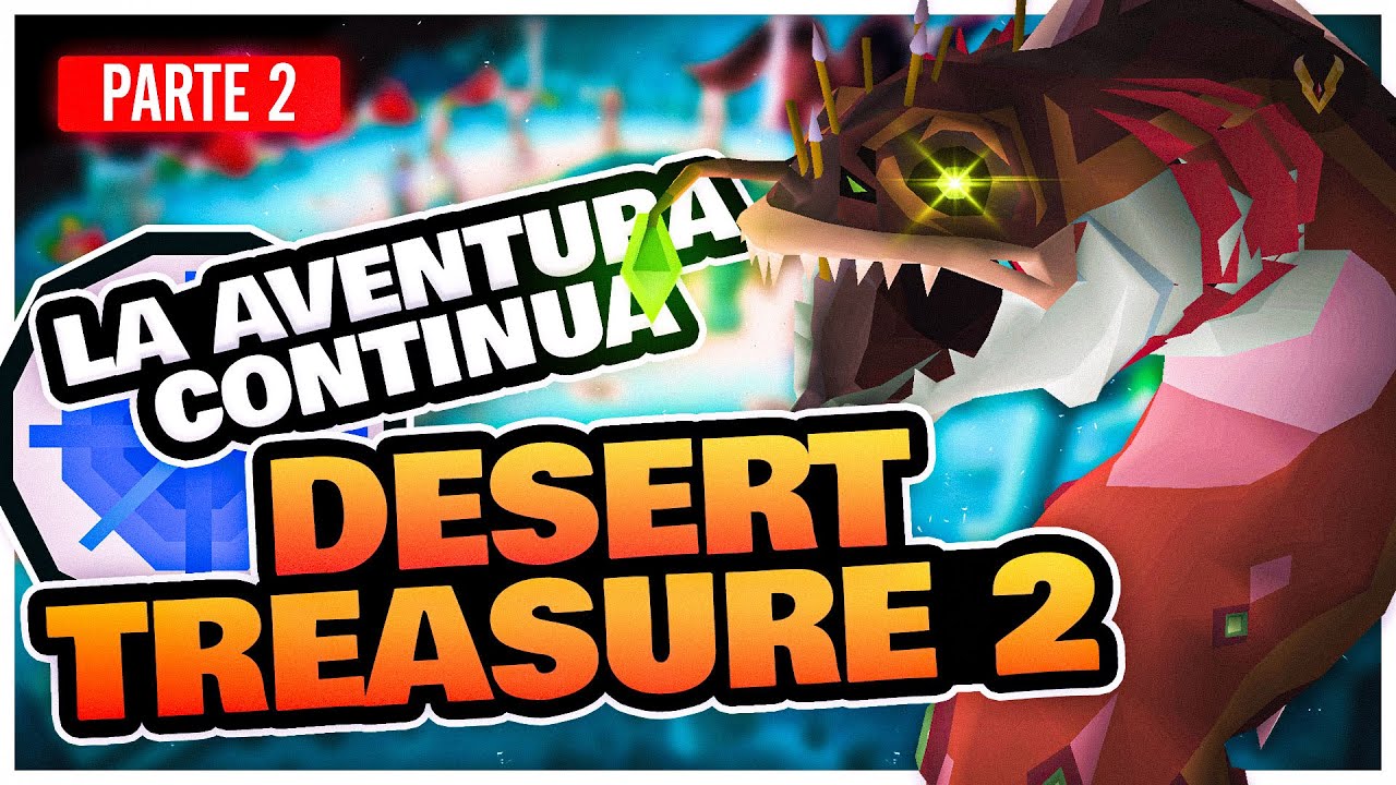 Guia de Desert Treasure 2 The Leviathan Parte 2/4