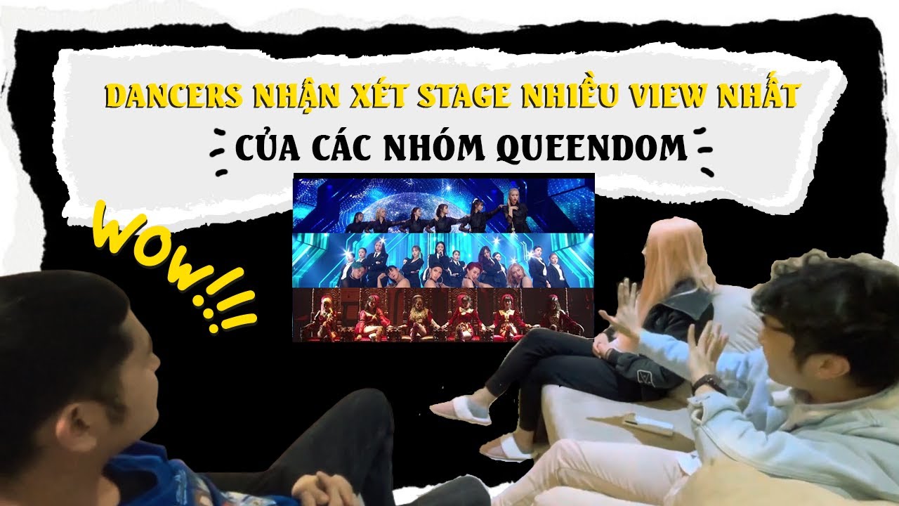 Dancers react to the most viewed Queendom stages–(G)I-DLE‘Lion’, AOA‘Egotistic’, Oh My Girl‘Destiny’