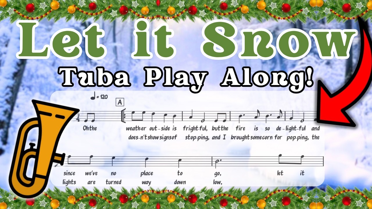Let it Snow for Solo Tuba | Sheet Music with Lyrics (Play Along)