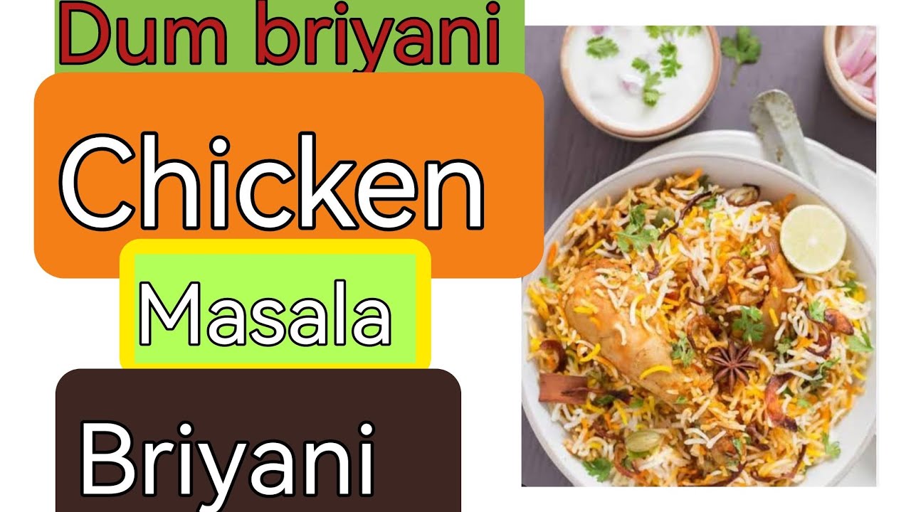 Dum chicken briyani /Masala briyani 