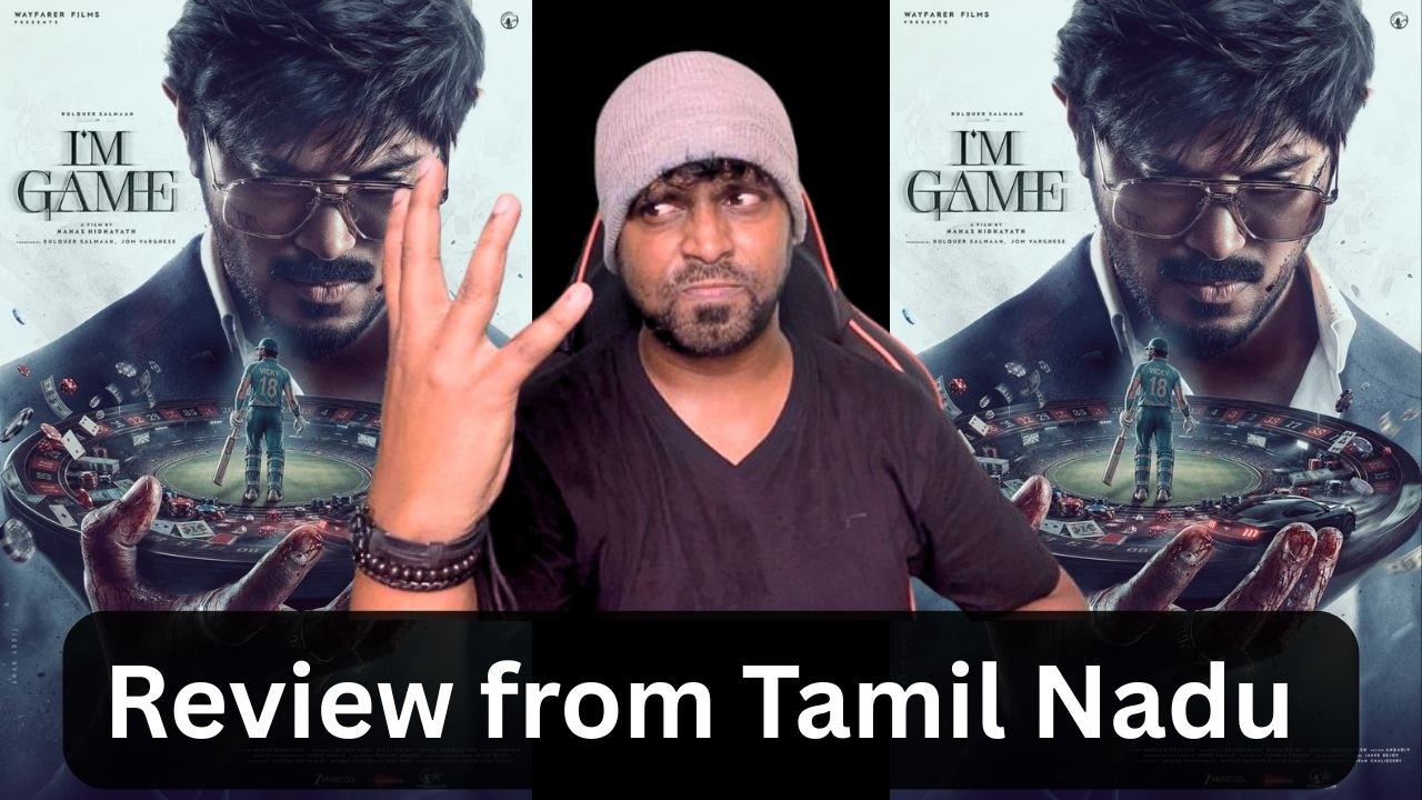 I'm Game Review from Tamil Nadu | Mr Earphones | #dulquersalmaan | Im Game Public Review