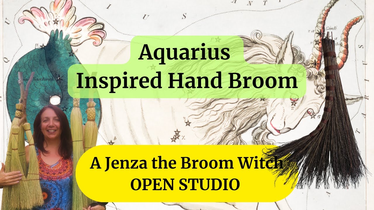OPEN STUDIO: Zodiac Inspired Hand Broom~ Aquarius