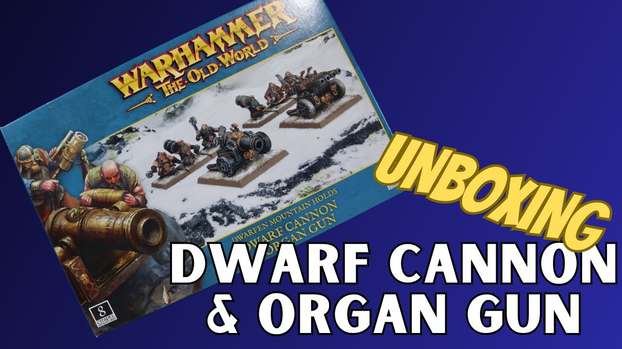 Dwarf Cannon & Organ Gun | WARHAMMER THE OLD WORLD