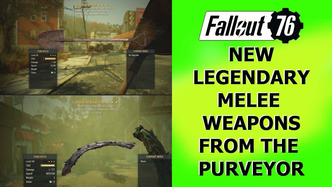 Fallout 76 NEW Legendary Melee weapons from The Purveyor.