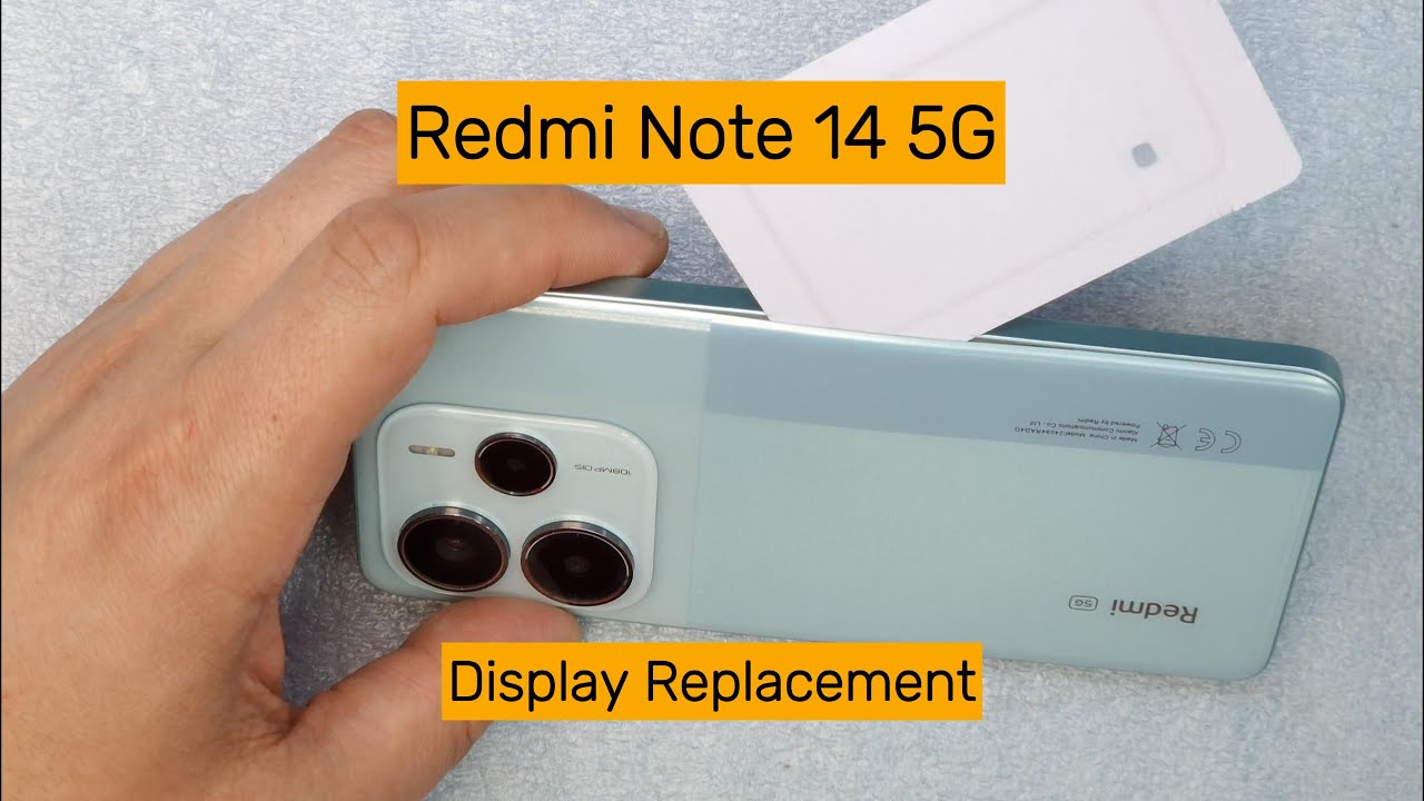 Xiaomi Redmi Note 14 5G Display Replacement  Full Repair Process