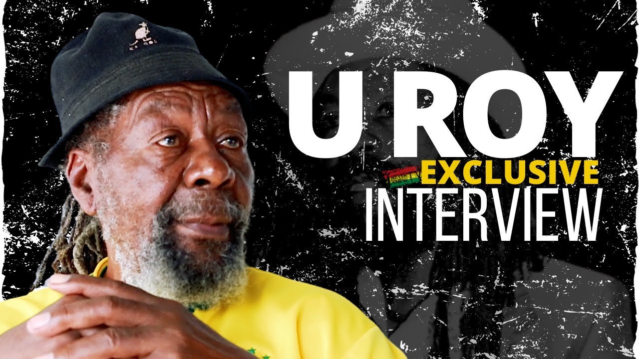 U Roy Speaks On Birth of Hip Hop, King Tubby's, Bob Marley,  Stur Grav, and Future of Reggae