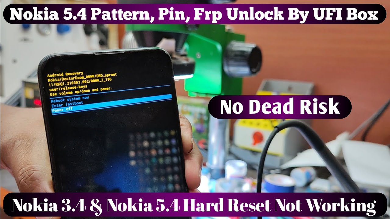 Nokia 5.4 Pattern, Pin, Frp Unlock By Ufi Box || Nokia 5.4 Unlock By Ufi Box Latest 2023